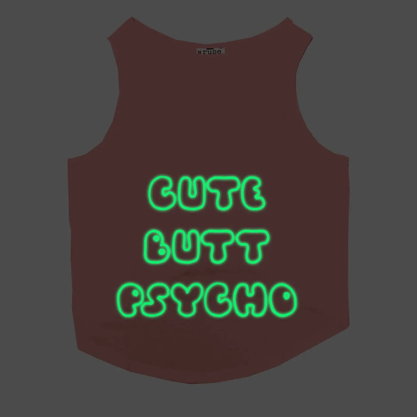 "Cute Butt Psycho" Night Glow Printed Dog Tee