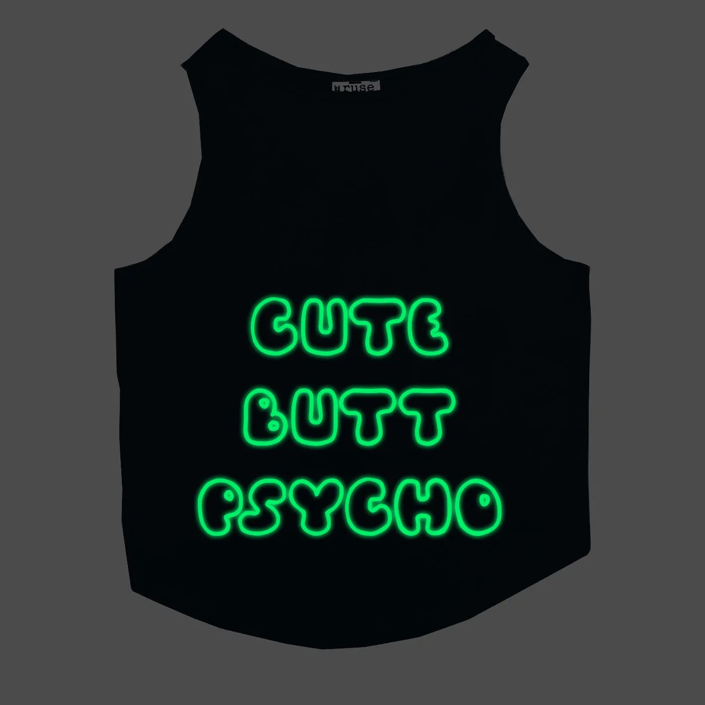 "Cute Butt Psycho" Night Glow Printed Dog Tee