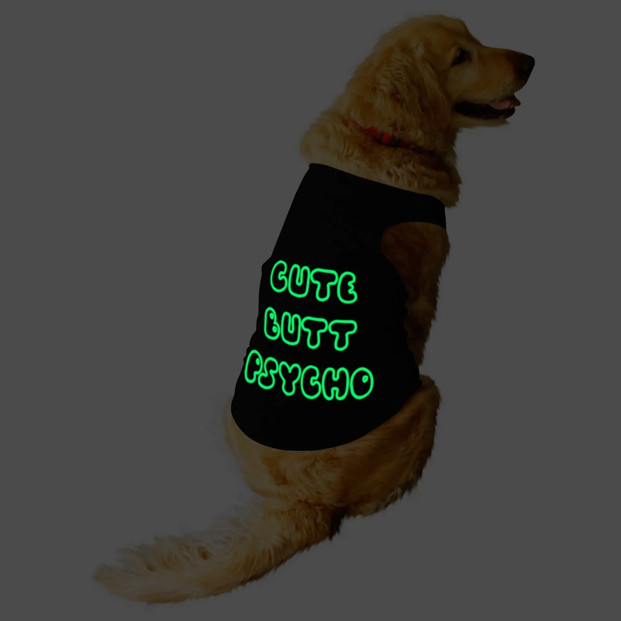 "Cute Butt Psycho" Night Glow Printed Dog Tee