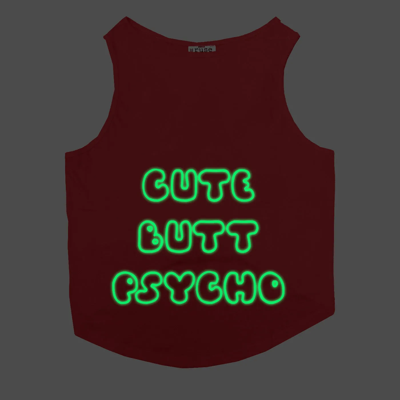 "Cute Butt Psycho" Night Glow Printed Dog Tee