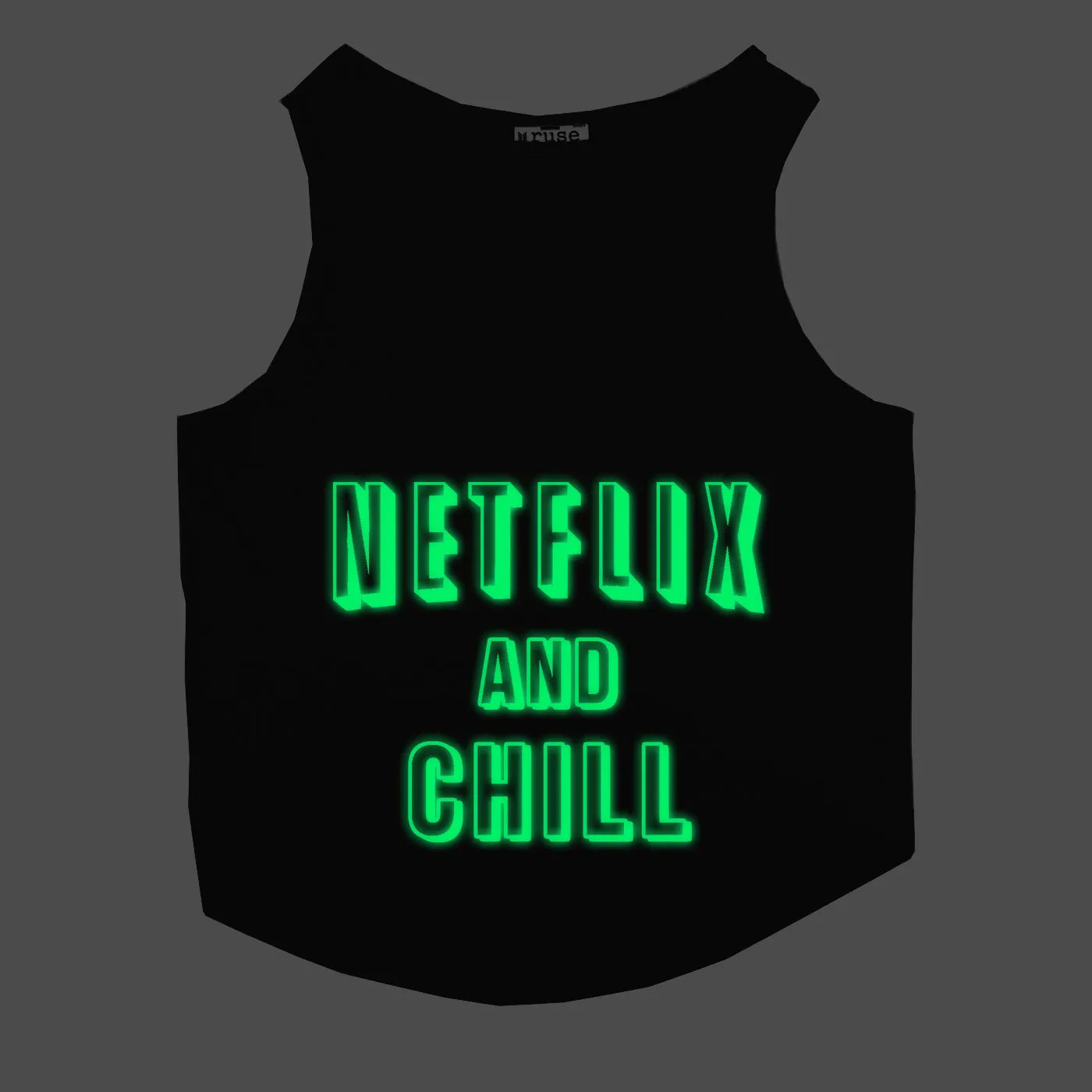"Netflix And Chill" Night Glow Printed Dog Tee