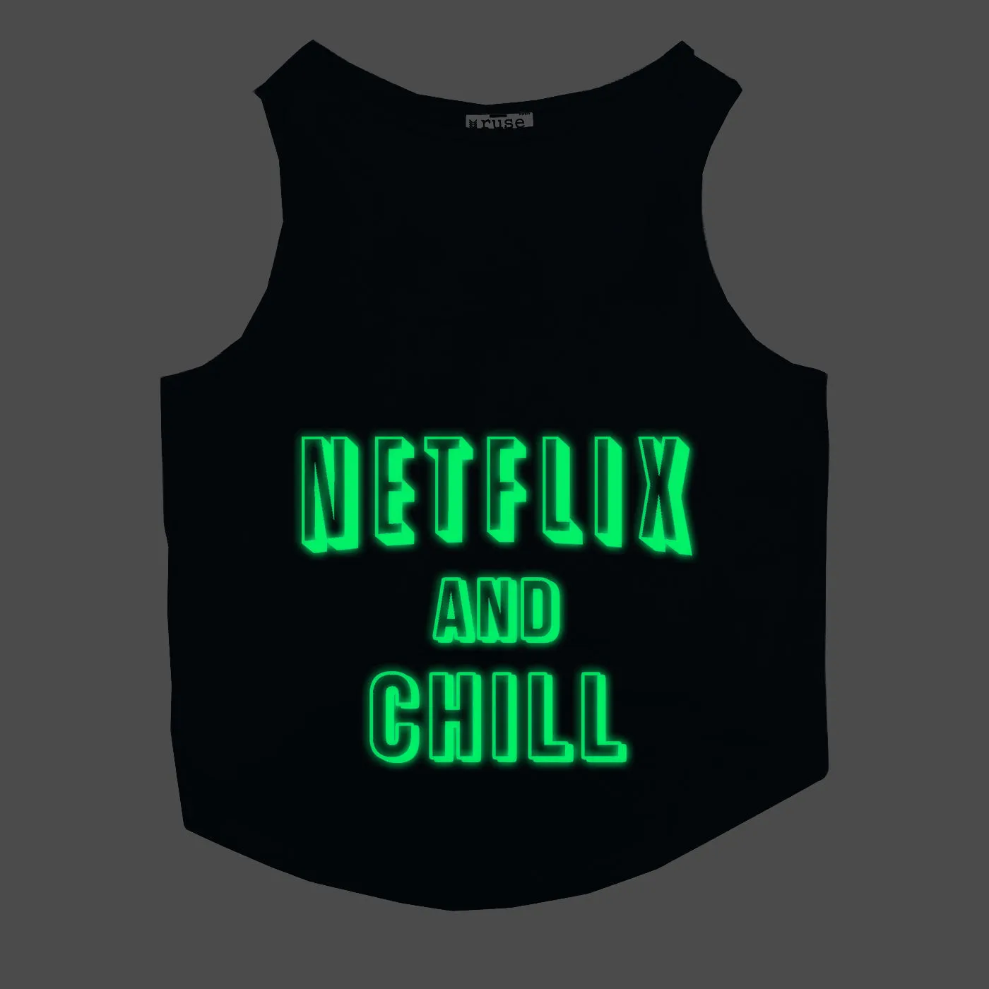 "Netflix And Chill" Night Glow Printed Dog Tee